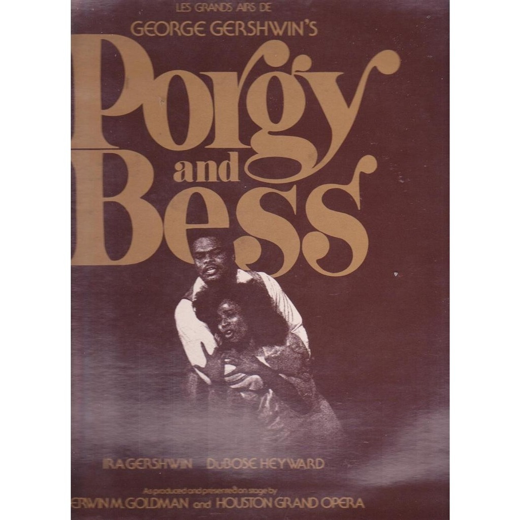 Джордж гершвин порги. Опера Гершвина Порги и Бесс. Gershwin George "Porgy & Bess". Д. Гершвин опера "Порги и Бесс" обложки. Афиша к опере Порги и Бесс.